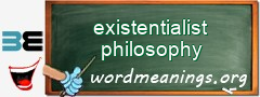 WordMeaning blackboard for existentialist philosophy